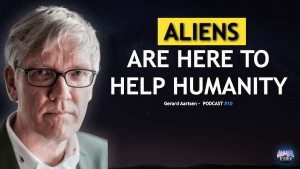Are ALIENS Here to Save Humanity? | Gerard Aartsen